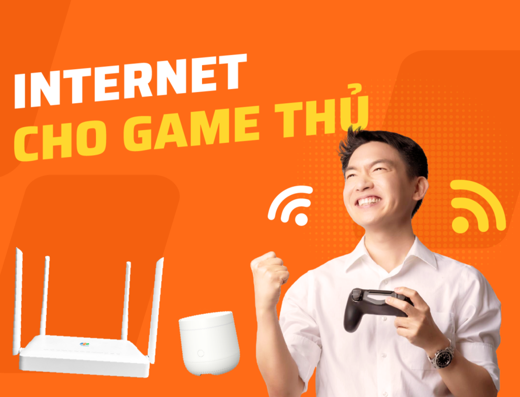Top gói cước Internet tốc độ cao cho game thủ – Trải nghiệm mượt mà, không giật lag