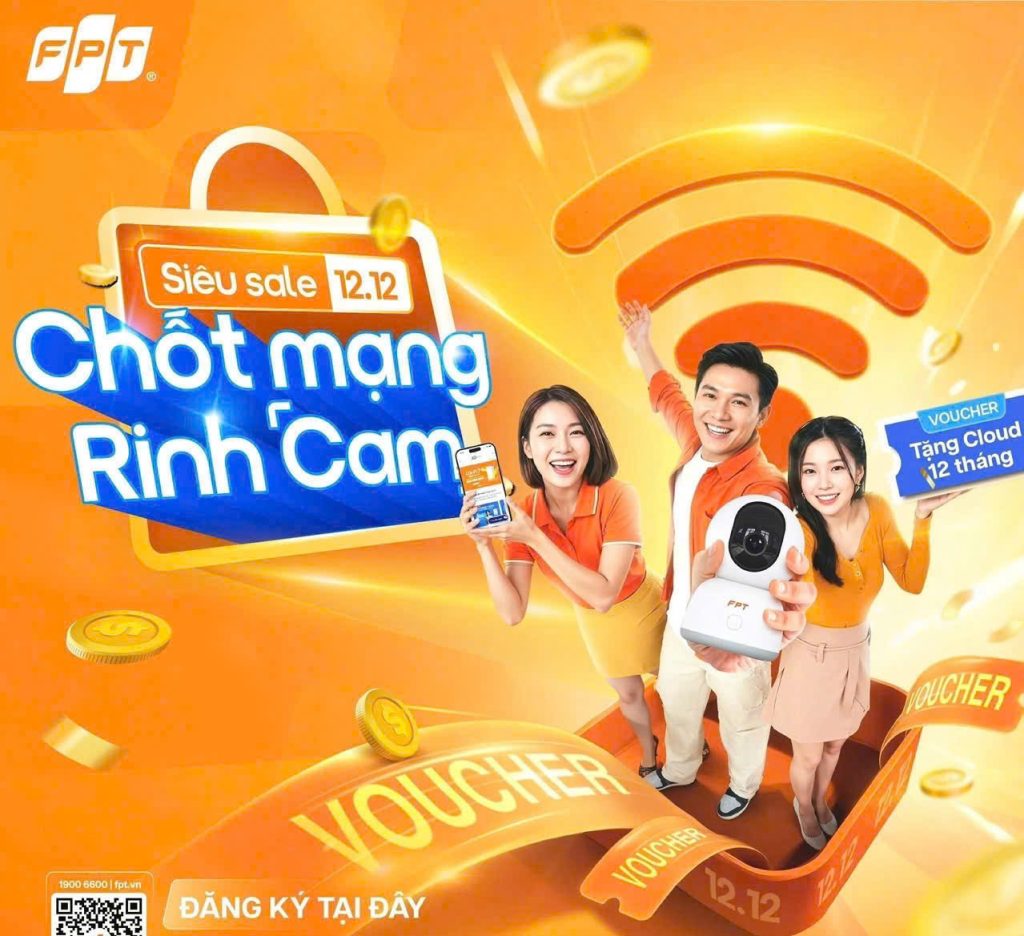 "SIÊU SALE 12/12'' - Lắp mạng, Tặng Camera duy nhất 12/12